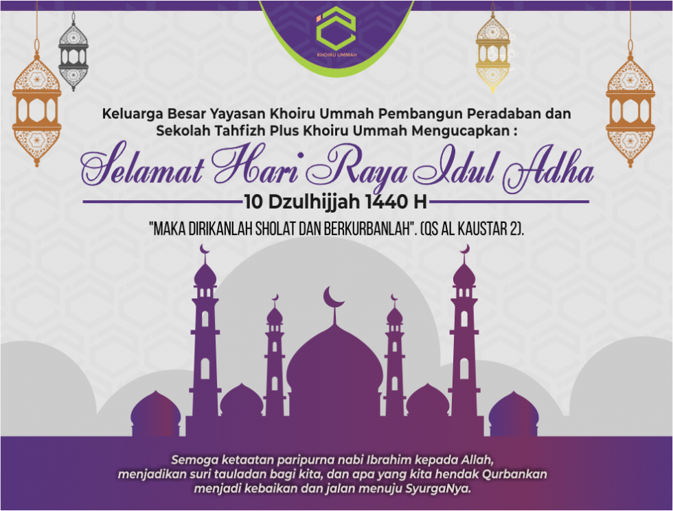Gema Takbir : Selamat Hari Raya Idul Adha 1440 H Gema Takbir : Selamat Hari Raya Idul Adha 1440 H