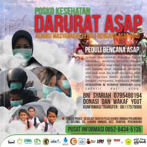 Khoiru Ummah Berbagi : Darurat Asap Riau Khoiru Ummah Berbagi : Darurat Asap Riau
