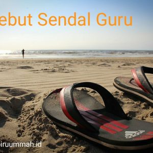 Berebut Sendal Guru