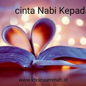 Besarnya Cinta Nabi Kepada Kita