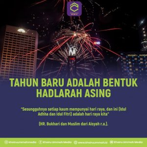 Tahun Baru Adalah Bentuk Hadlarah Asing Tahun Baru Adalah Bentuk Hadlarah Asing